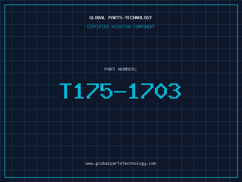 Aviation Part T175-1703