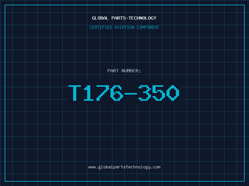 Aviation Part T176-350