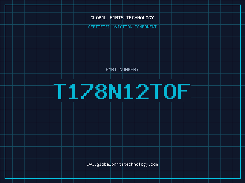 Aviation Part T178N12TOF