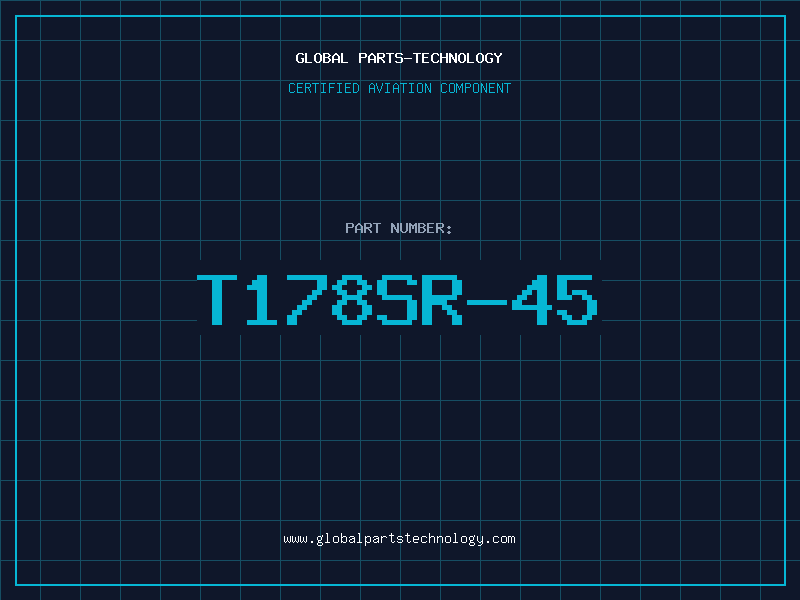 Aviation Part T178SR-45