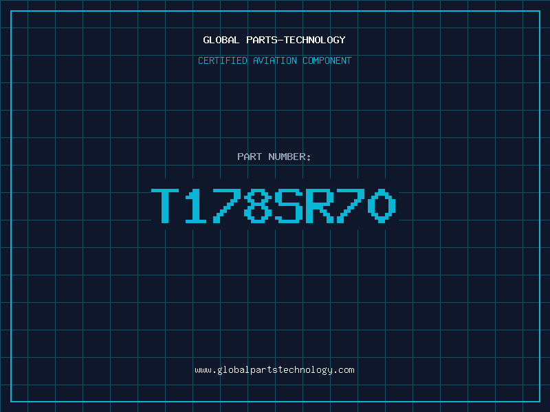 Aviation Part T178SR70