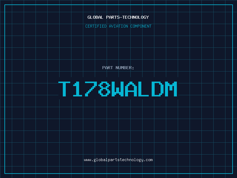 Aviation Part T178WALDM