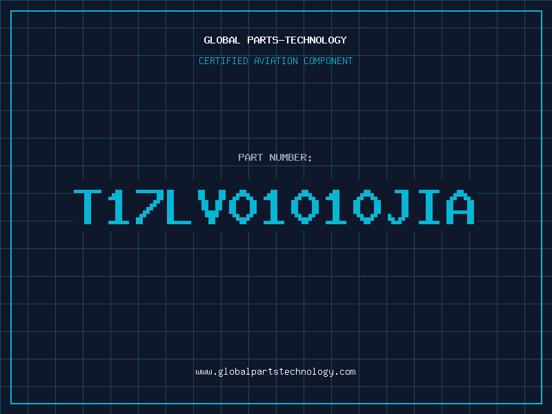 Aviation Part T17LV01010JIA