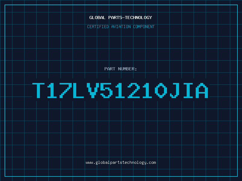 Aviation Part T17LV51210JIA