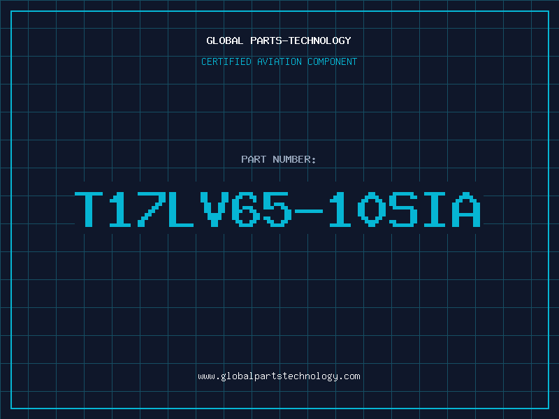 Aviation Part T17LV65-10SIA