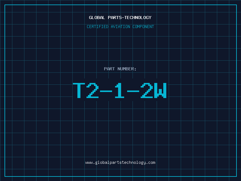 Aviation Part T2-1-2W