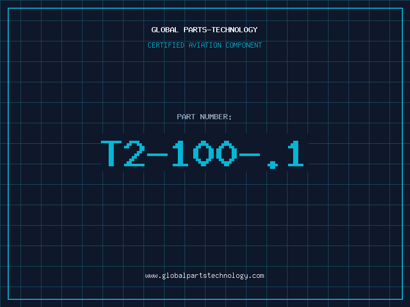 Aviation Part T2-100-.1