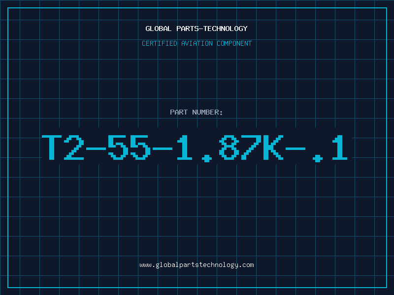 Aviation Part T2-55-1.87K-.1