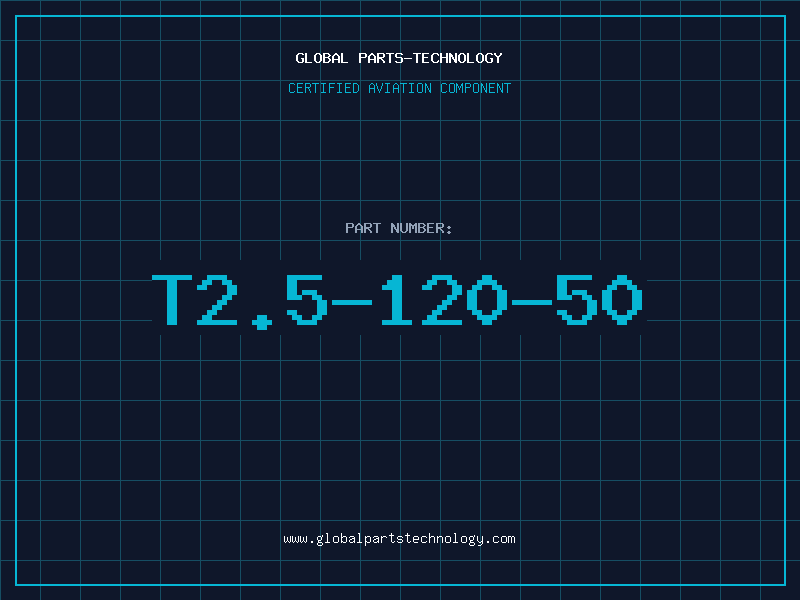Aviation Part T2.5-120-50