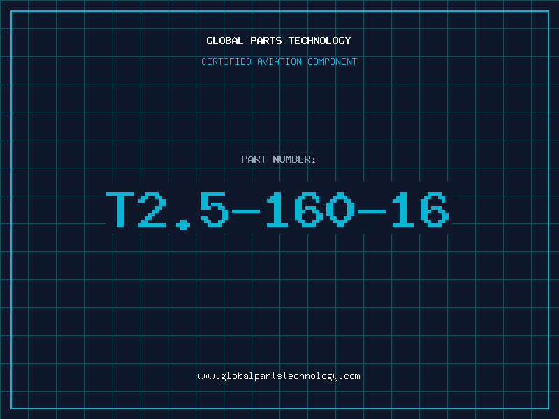 Aviation Part T2.5-160-16