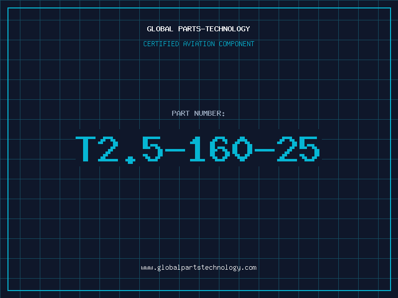 Aviation Part T2.5-160-25