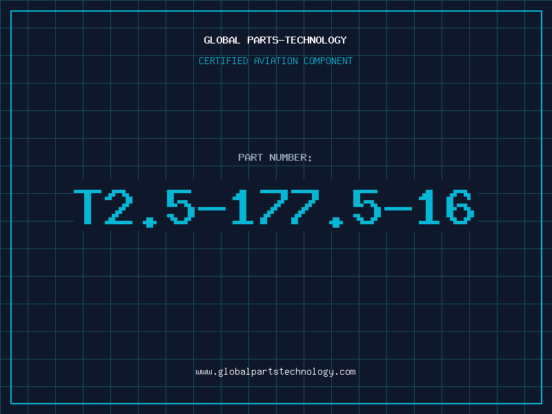 Aviation Part T2.5-177.5-16