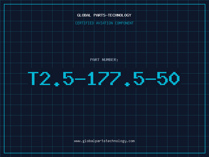 Aviation Part T2.5-177.5-50