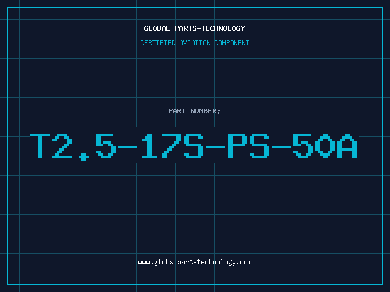 Aviation Part T2.5-17S-PS-50A