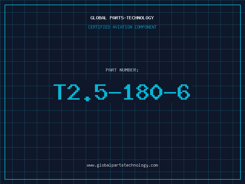 Aviation Part T2.5-180-6