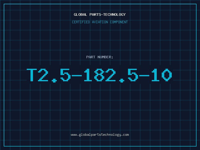 Aviation Part T2.5-182.5-10