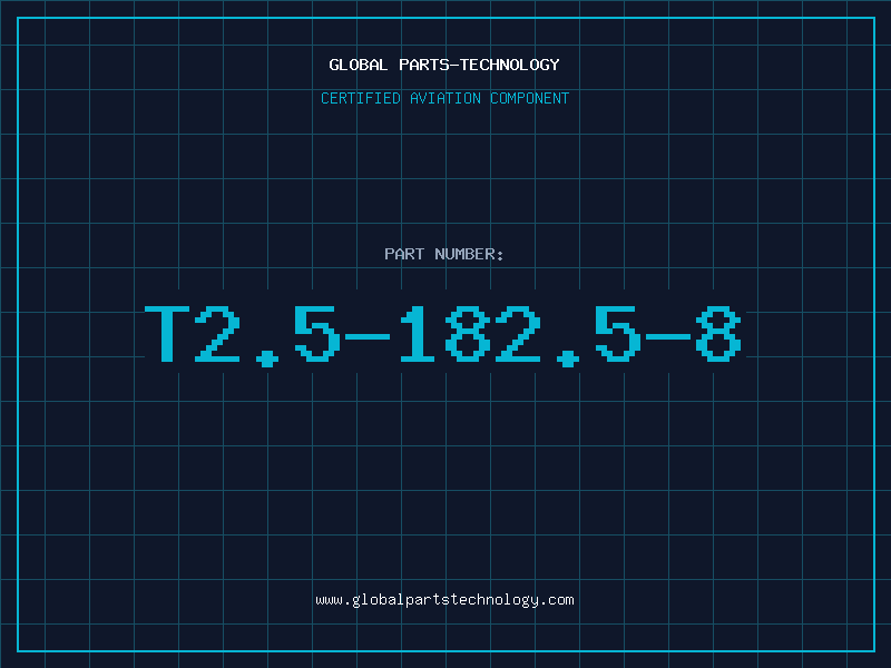 Aviation Part T2.5-182.5-8