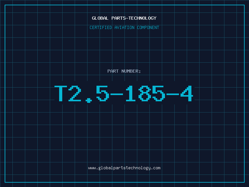 Aviation Part T2.5-185-4