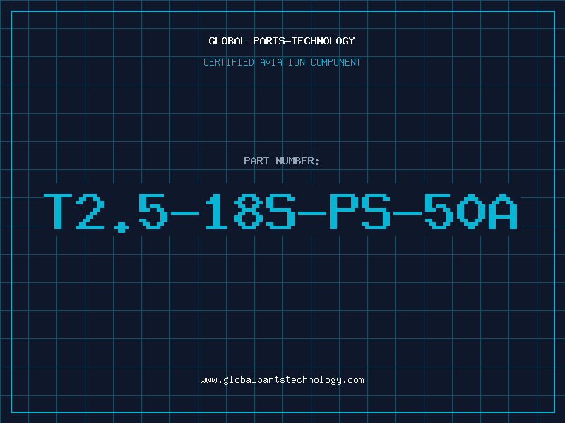 Aviation Part T2.5-18S-PS-50A