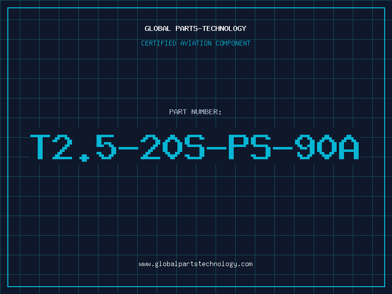 Aviation Part T2.5-20S-PS-90A