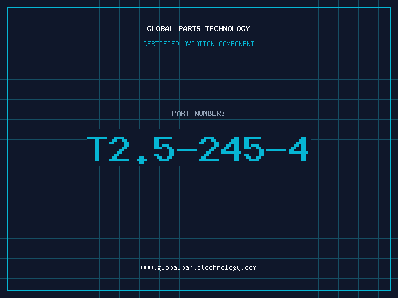 Aviation Part T2.5-245-4