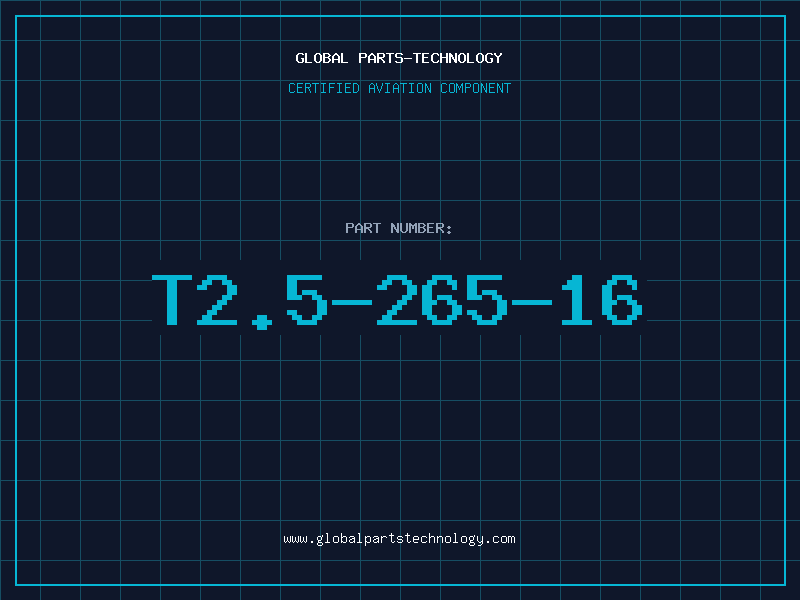 Aviation Part T2.5-265-16