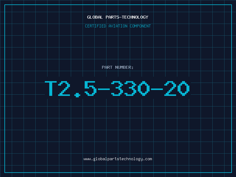 Aviation Part T2.5-330-20