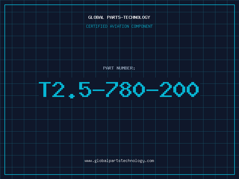 Aviation Part T2.5-780-200