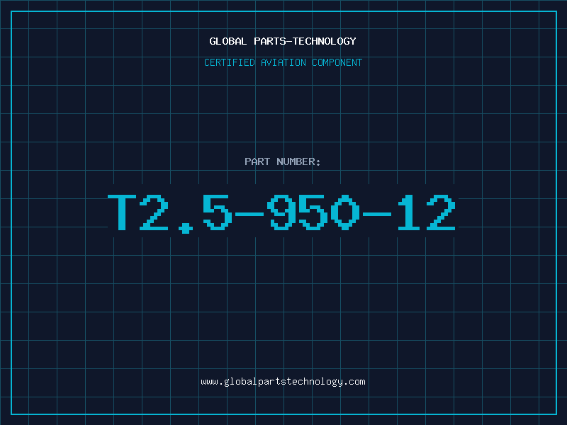 Aviation Part T2.5-950-12