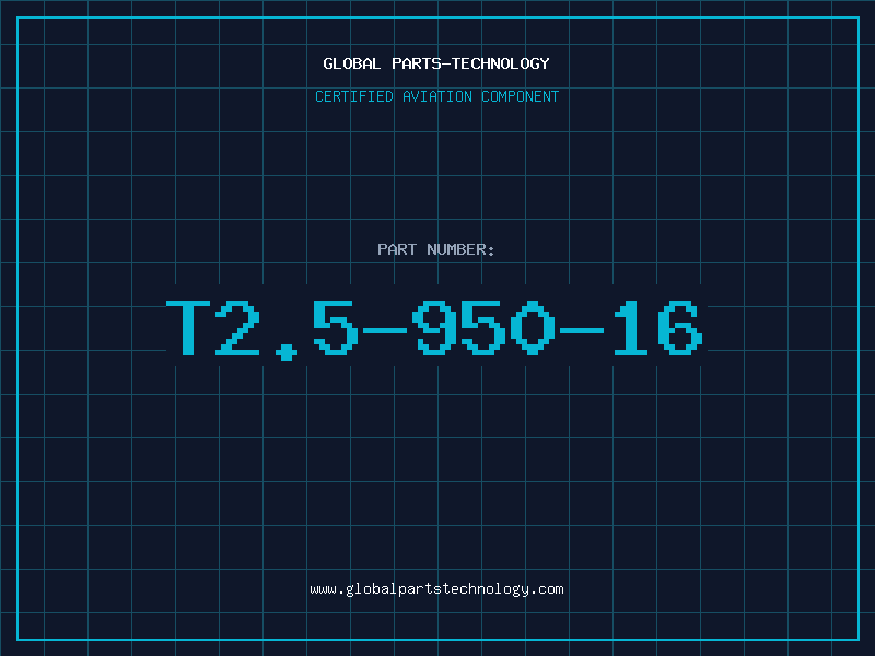 Aviation Part T2.5-950-16