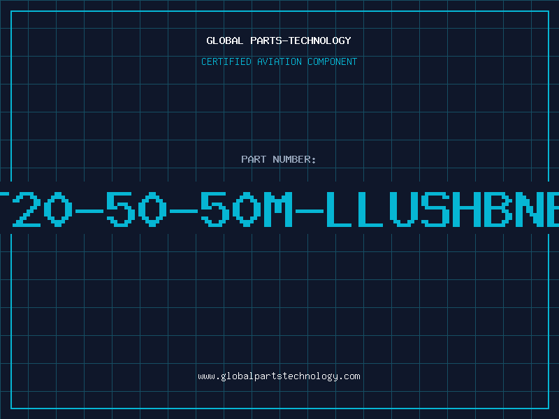 Aviation Part T20-50-50M-LLUSHBNB