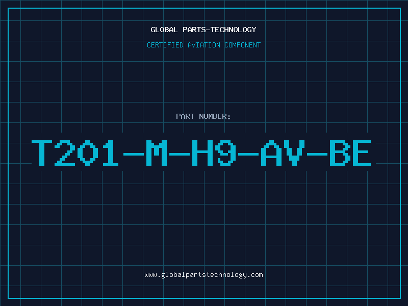 Aviation Part T201-M-H9-AV-BE