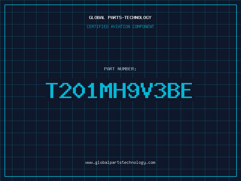 Aviation Part T201MH9V3BE