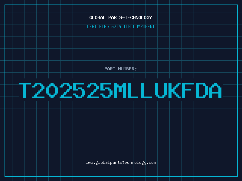 Aviation Part T202525MLLUKFDA