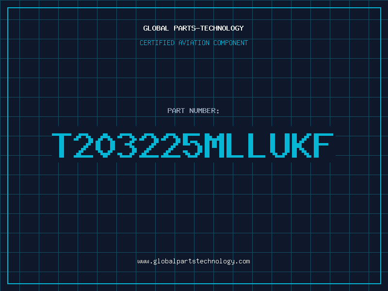 Aviation Part T203225MLLUKF