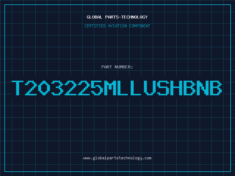Aviation Part T203225MLLUSHBNB