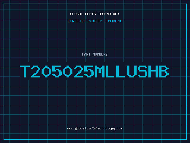 Aviation Part T205025MLLUSHB