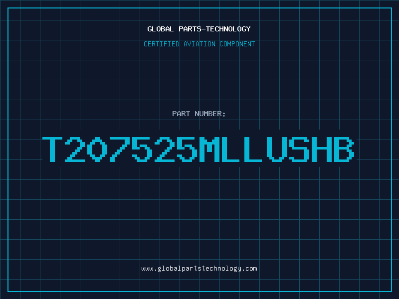 Aviation Part T207525MLLUSHB