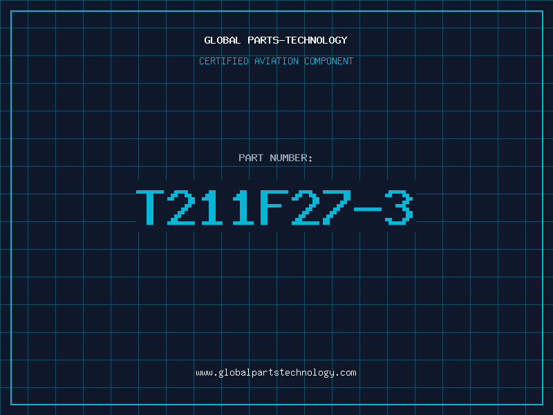 Aviation Part T211F27-3