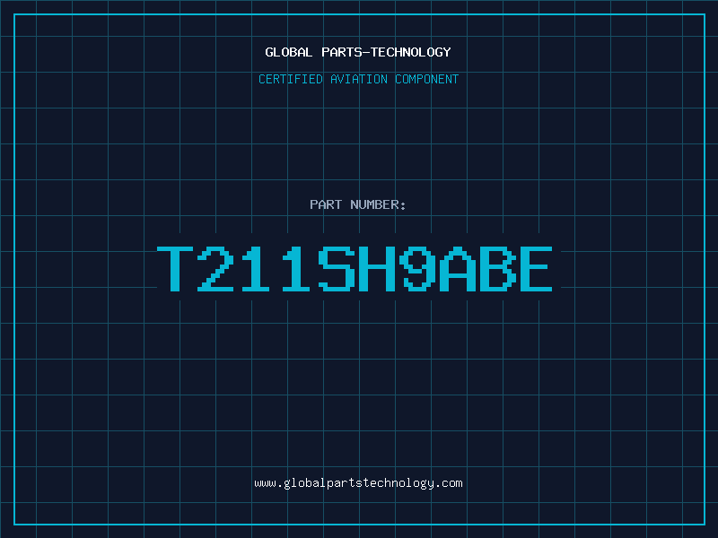 Aviation Part T211SH9ABE