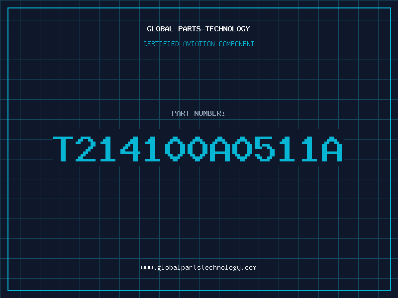 Aviation Part T214100A0511A