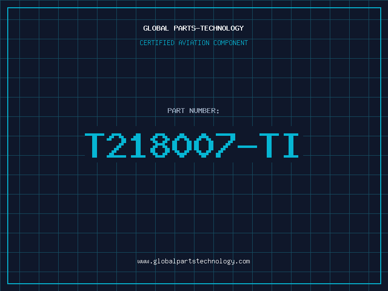 Aviation Part T218007-TI