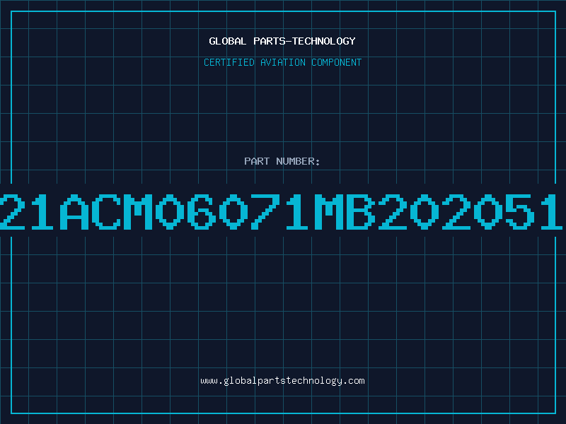 Aviation Part T21ACM06071MB2020512