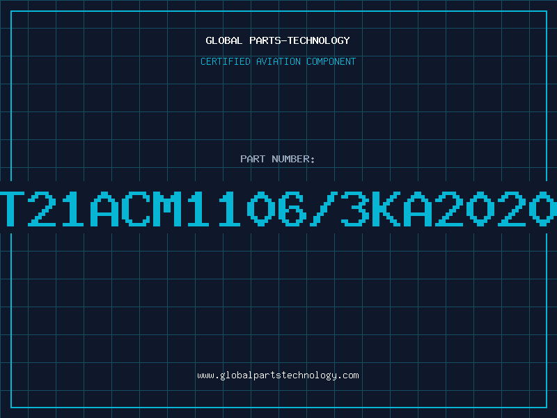 Aviation Part T21ACM1106/3KA2020
