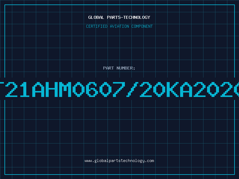 Aviation Part T21AHM0607/20KA2020