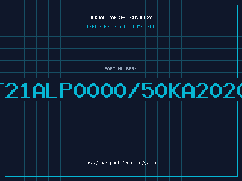 Aviation Part T21ALP0000/50KA2020