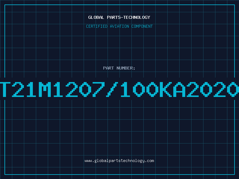 Aviation Part T21M1207/100KA2020
