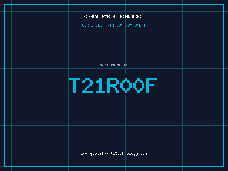 Aviation Part T21R00F