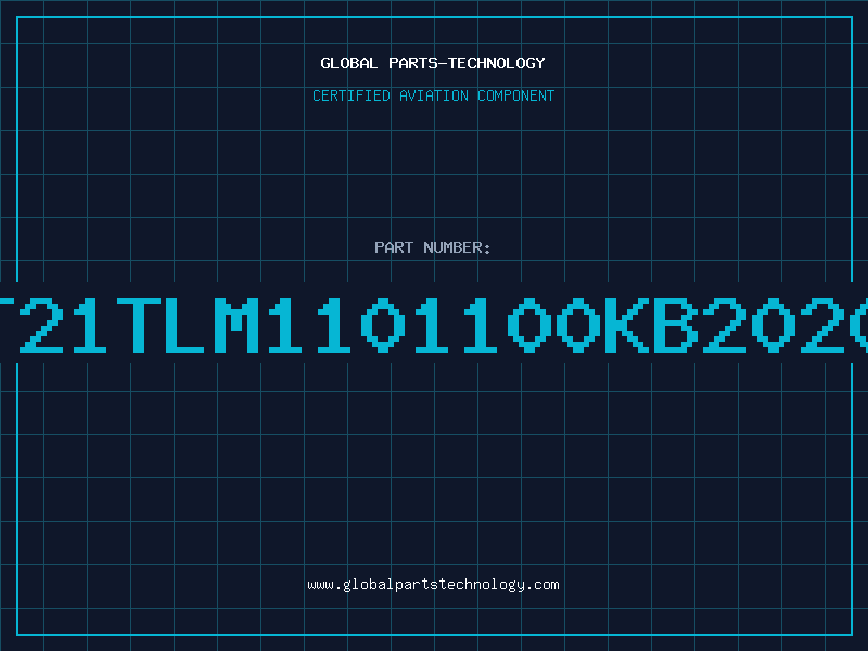 Aviation Part T21TLM1101100KB2020