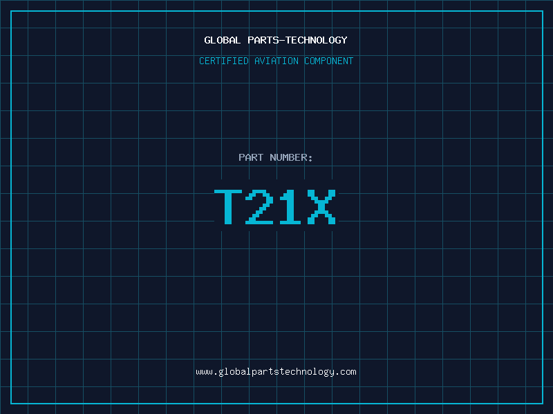 Aviation Part T21X